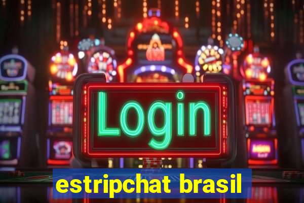 estripchat brasil