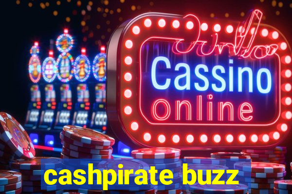 cashpirate buzz