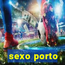 sexo porto