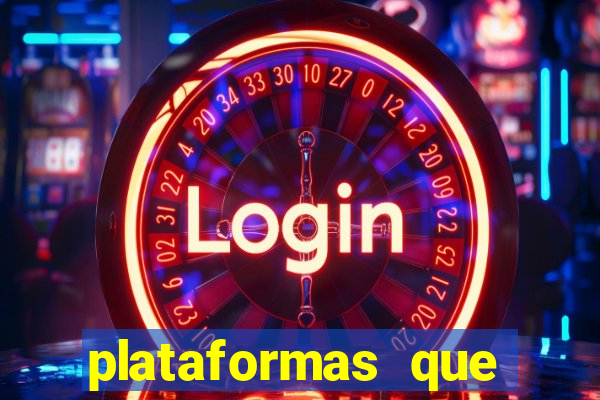 plataformas que estao pagando bem