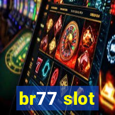 br77 slot