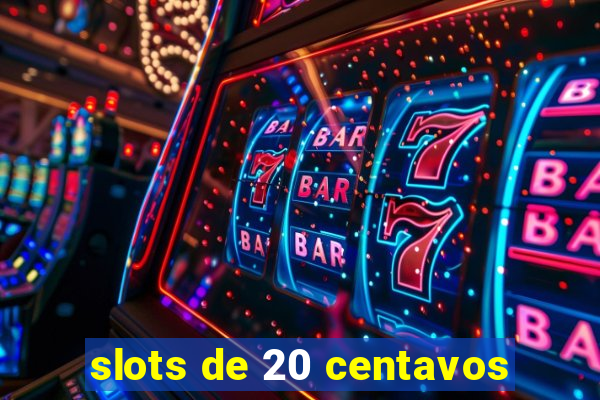 slots de 20 centavos