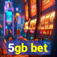 5gb bet