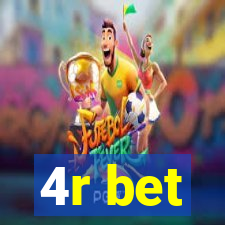 4r bet