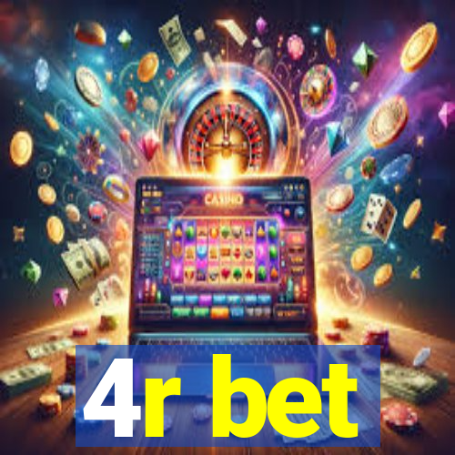 4r bet