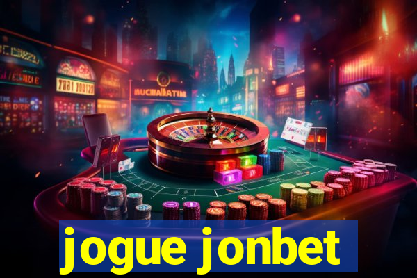 jogue jonbet