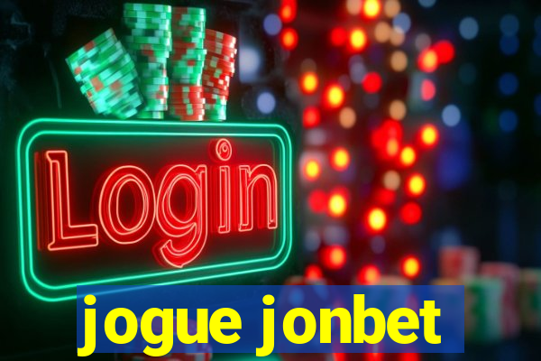 jogue jonbet