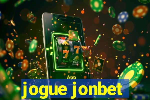 jogue jonbet