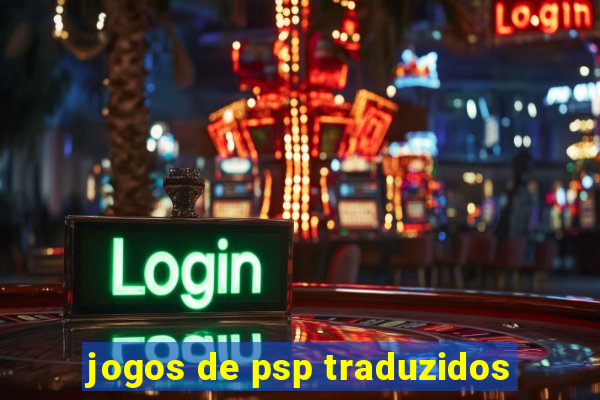 jogos de psp traduzidos