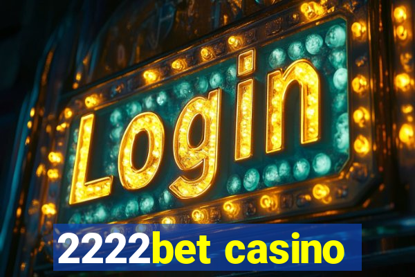 2222bet casino