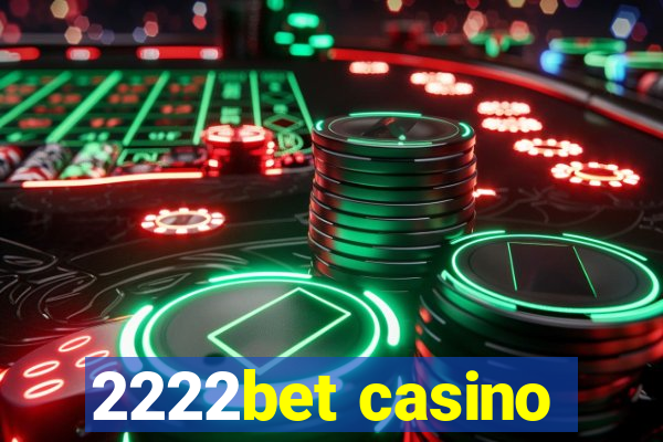 2222bet casino