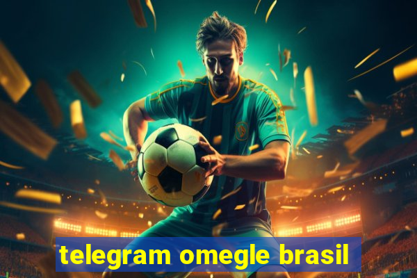 telegram omegle brasil