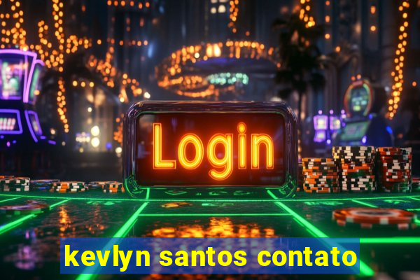 kevlyn santos contato