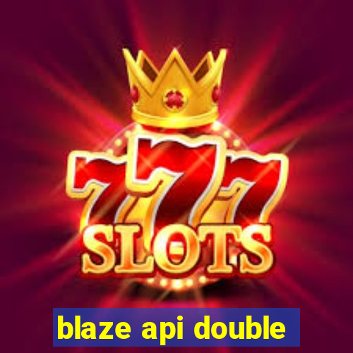 blaze api double