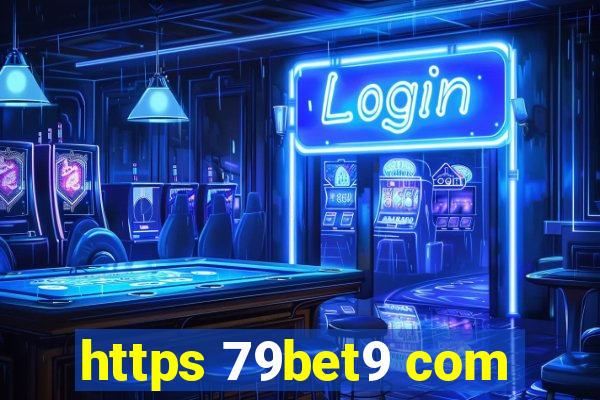 https 79bet9 com