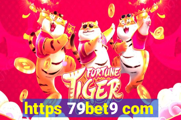 https 79bet9 com