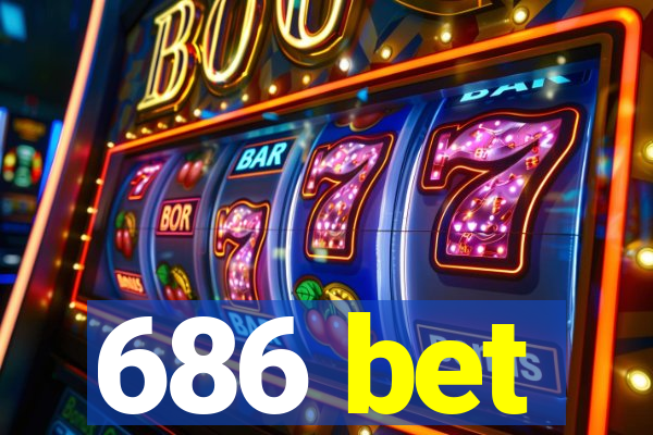 686 bet