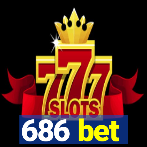 686 bet