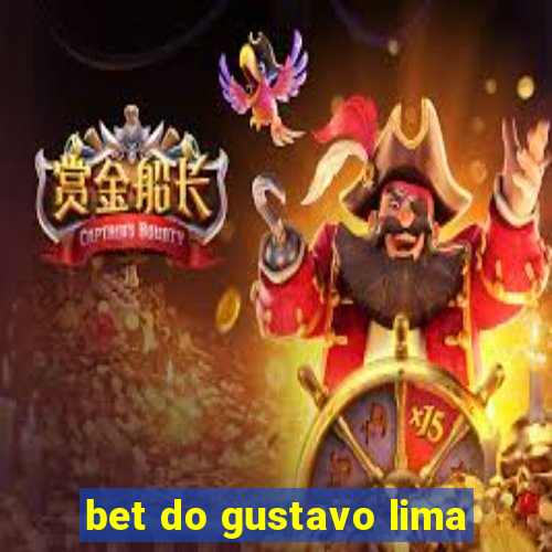 bet do gustavo lima