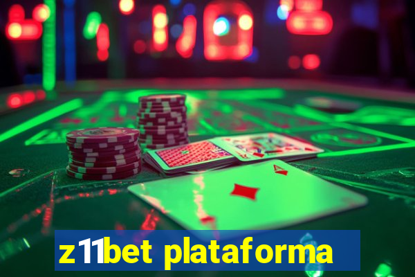 z11bet plataforma