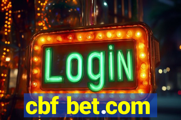 cbf bet.com