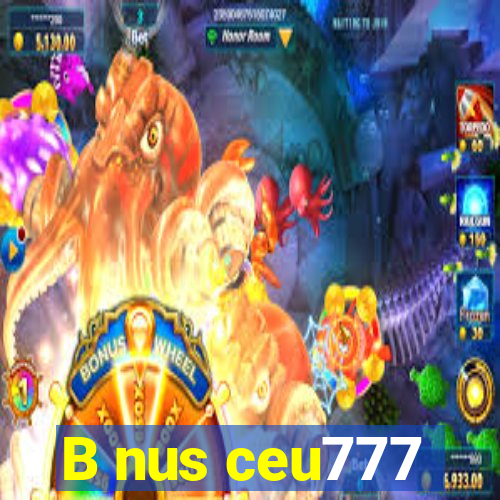 B nus ceu777