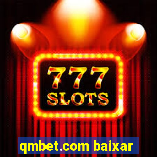 qmbet.com baixar