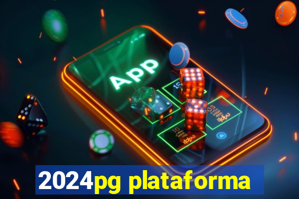 2024pg plataforma