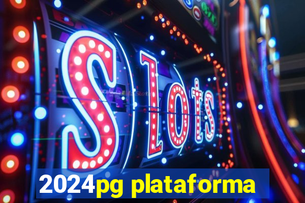 2024pg plataforma