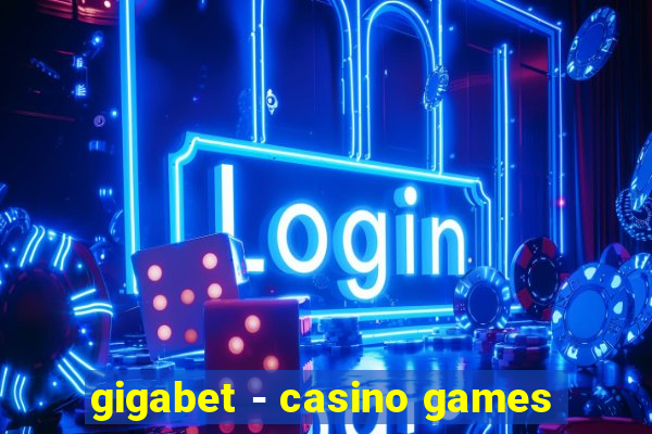 gigabet - casino games