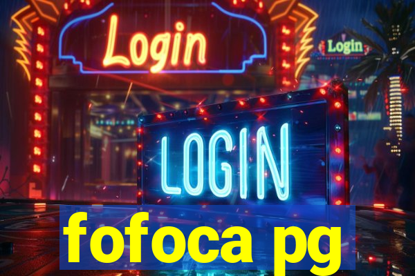 fofoca pg