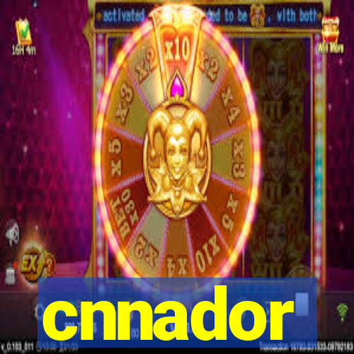 cnnador