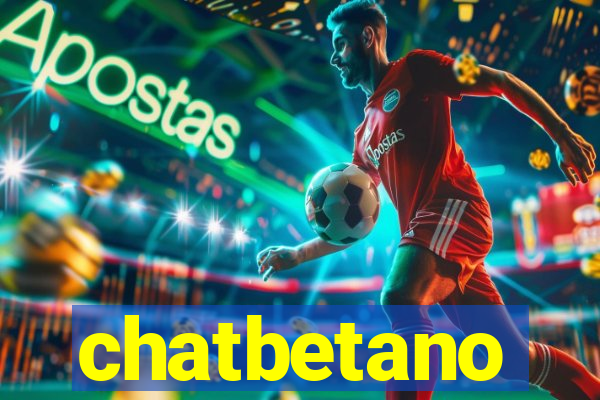 chatbetano