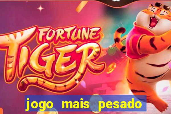 jogo mais pesado da play store