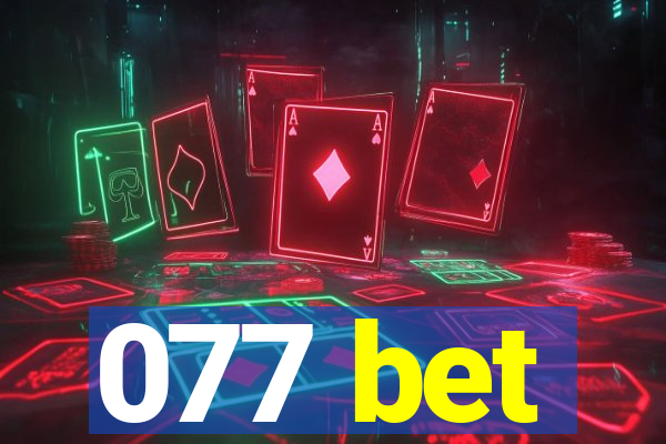 077 bet