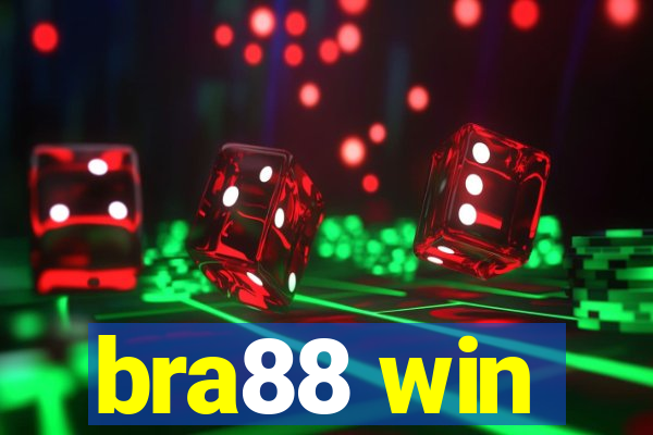 bra88 win