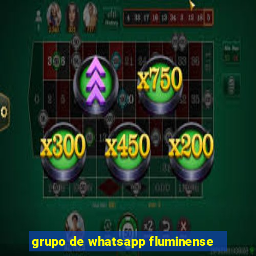 grupo de whatsapp fluminense