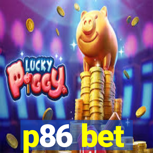 p86 bet