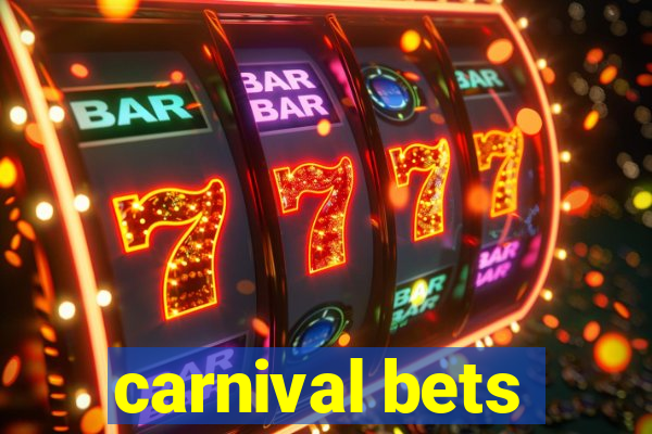 carnival bets