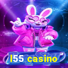 l55 casino