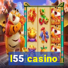 l55 casino