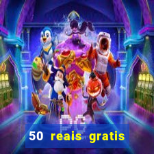 50 reais gratis para apostar