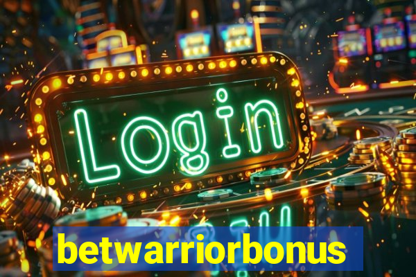 betwarriorbonus