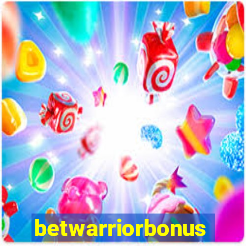 betwarriorbonus