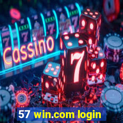 57 win.com login