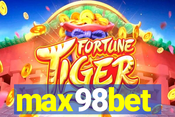 max98bet