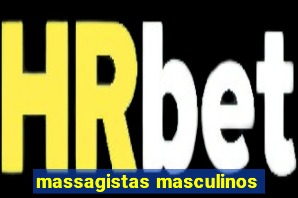 massagistas masculinos