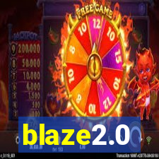 blaze2.0