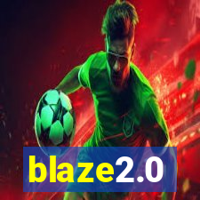 blaze2.0