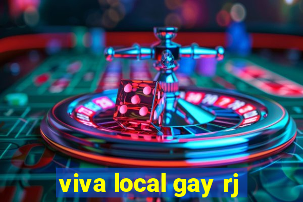 viva local gay rj